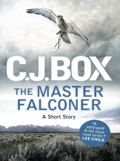 Title details for The Master Falconer by C.J. Box - Available